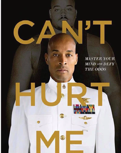 Can't Hurt Me: Master Your Mind and Defy the Odds (original)