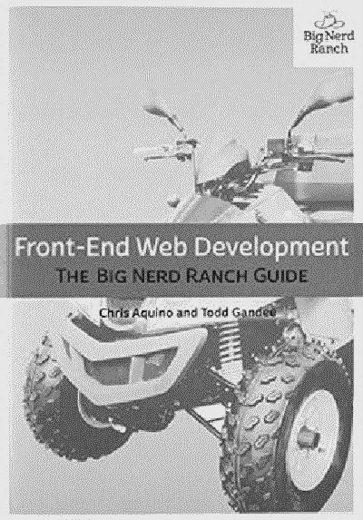 Front-End Web Development: The Big Nerd Ranch Guide