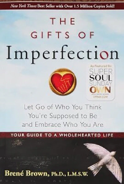 The Gifts of Imperfection (original)