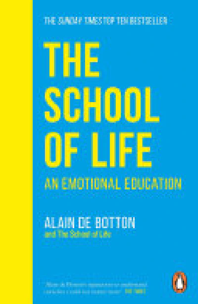 The School of Life: An Emotional Education (original)