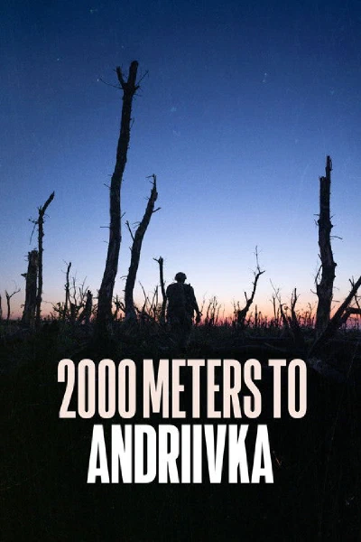 2000 Meters to Andriivka (original)