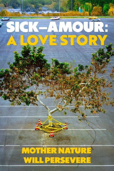 Sick-Amour: A Love Story (original)