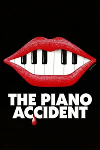 The Piano Accident