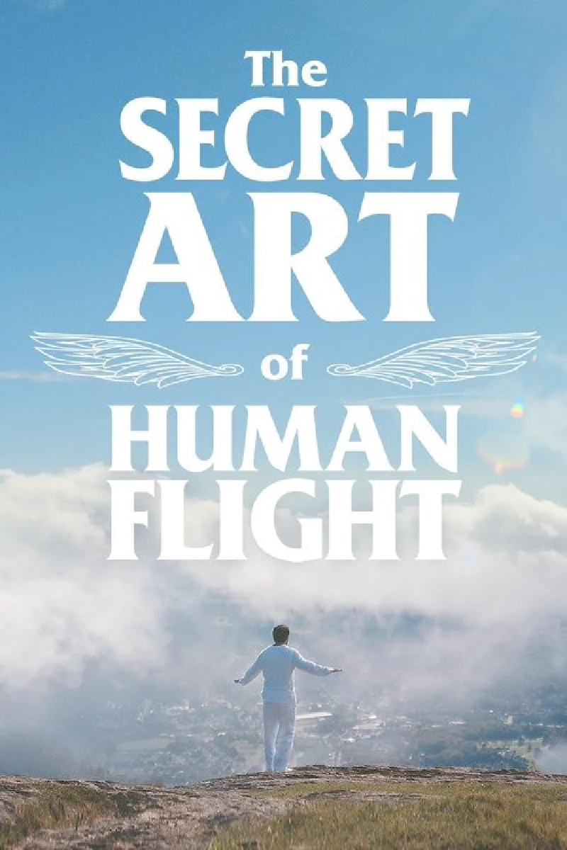 The Secret Art Of Human Flight