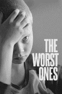 The Worst Ones